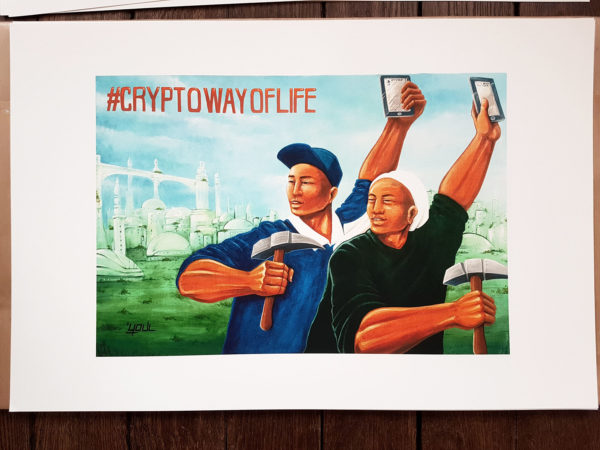 Crypto Way Of Life (Deluxe Limited & signed /15ex Art Print)